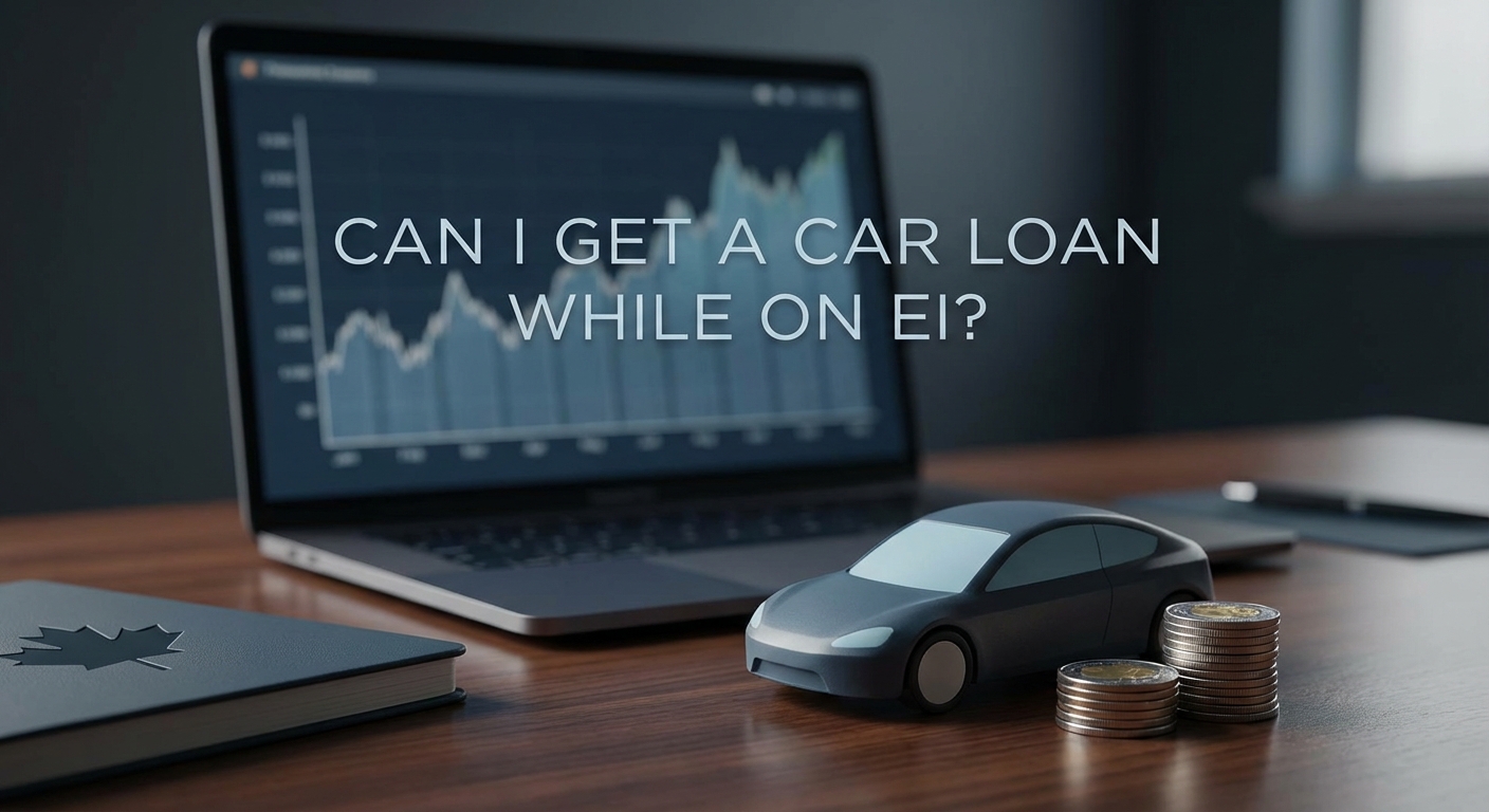 EI Income? Your Car Loan Just Said 'Welcome Aboard!